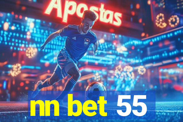 nn bet 55